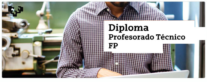 Formación Pedagógica y Didáctica del Profesorado Técnico de Formación Profesional
